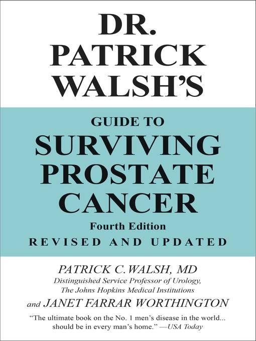 Title details for Dr. Patrick Walsh's Guide to Surviving Prostate Cancer by Patrick C. Walsh, MD - Available